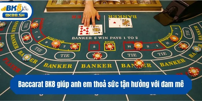 Baccarat BK88 - Giải Trí Ấn Tượng, Giải Thưởng Chất Lượng 3 Baccarat BK8 giúp anh em thoả sức tận hưởng với đam mê