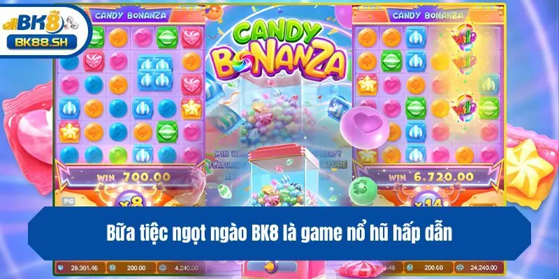 Bữa tiệc ngọt ngào BK8 là game nổ hũ hấp dẫn